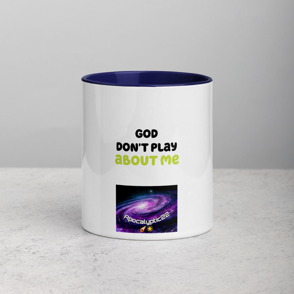 Mug à Intérieur Coloré - God don't play about me
