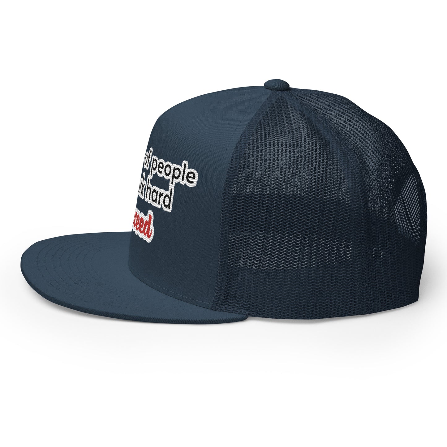 Casquette Trucker - The plans of people who work hard succeed