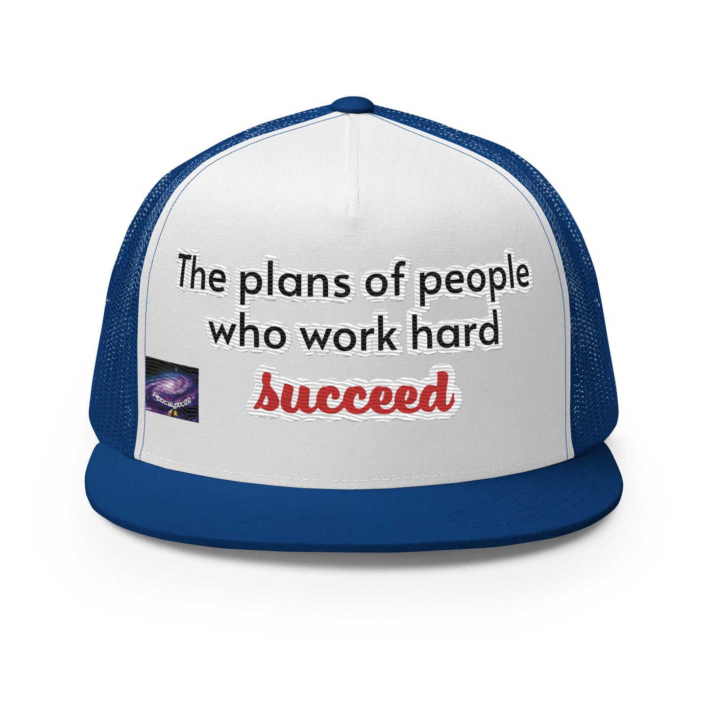 Casquette Trucker - The plans of people who work hard succeed