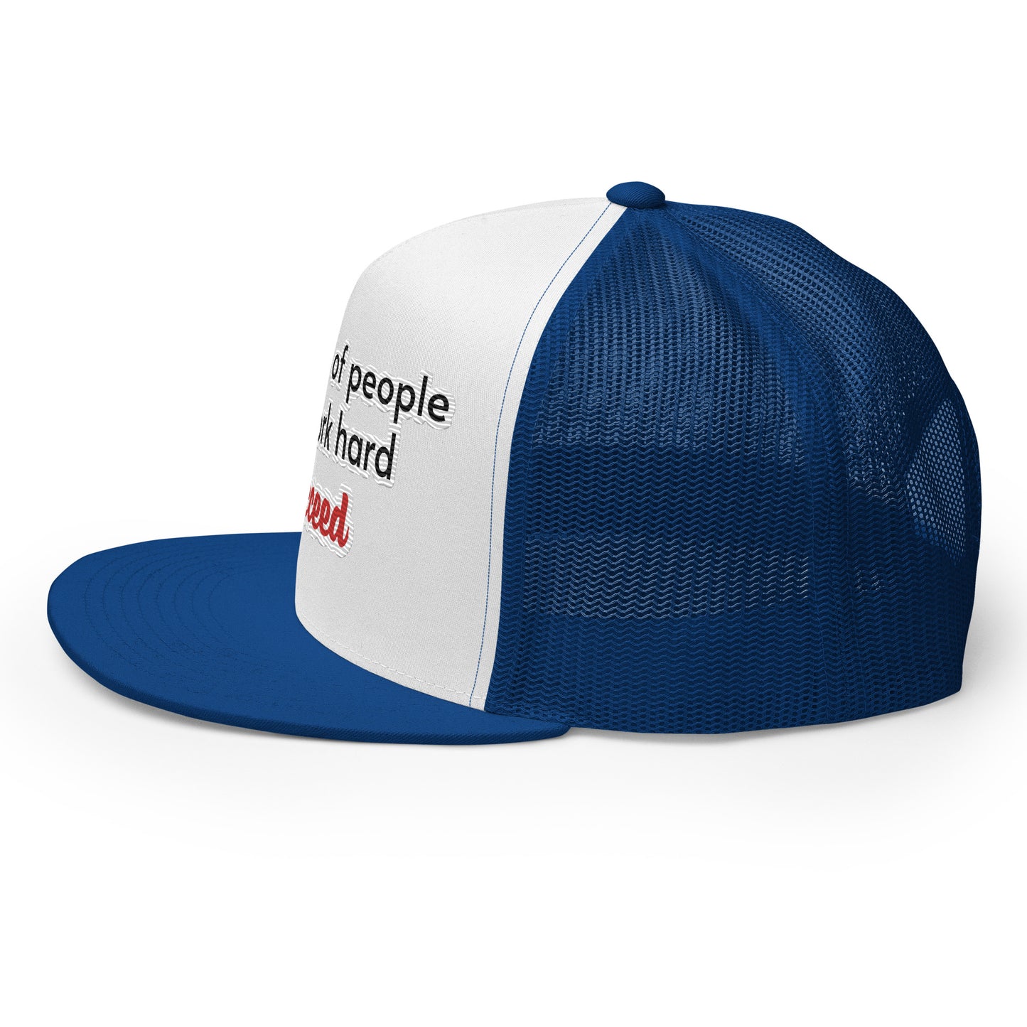 Casquette Trucker - The plans of people who work hard succeed