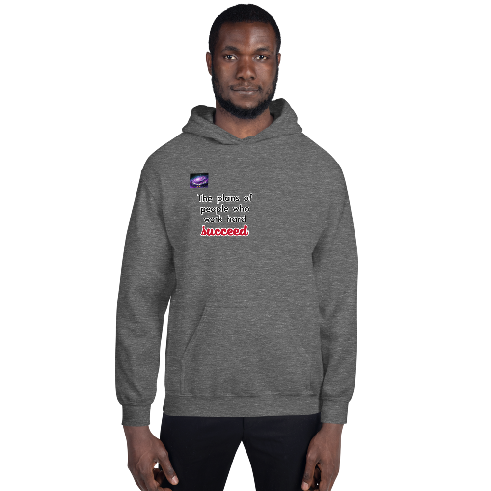Sweat à capuche - The plans of people who work hard succeed (homme/femme)