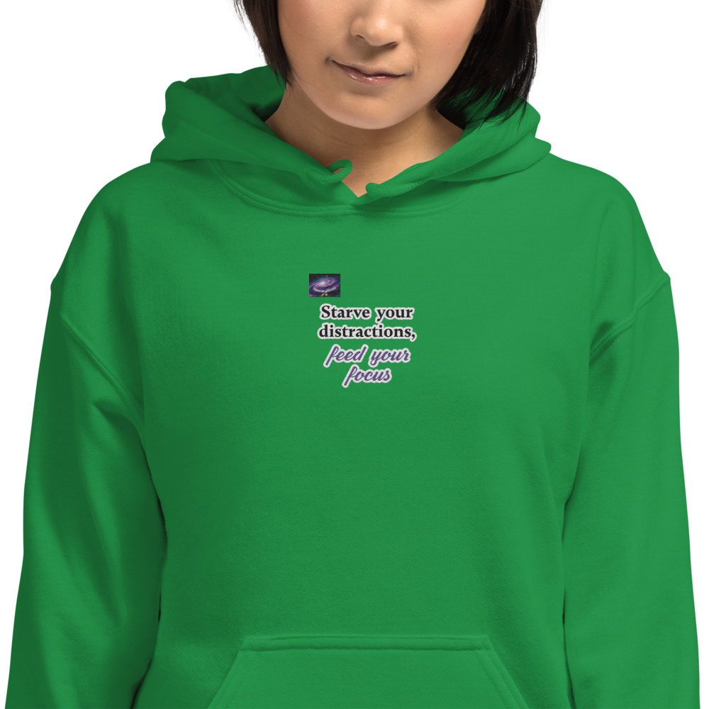 Sweat à capuche - Starve your distractions, feed your focus (homme/femme)